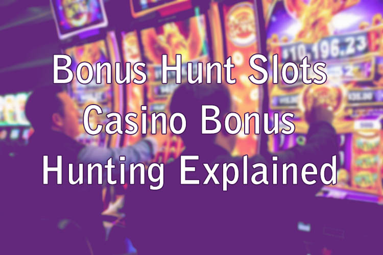 Discover the Excitement of Bonus Hunt New Online Casino Adventures